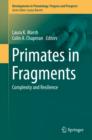 Image for Primates in fragments: complexity and resilience