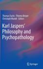 Image for Karl Jaspers’ Philosophy and Psychopathology