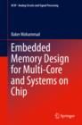 Image for Embedded Memory Design for Multi-Core and Systems on Chip