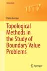 Image for Topological Methods in the Study of Boundary Value Problems