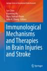 Image for Immunological Mechanisms and Therapies in Brain Injuries and Stroke
