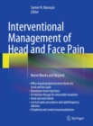 Image for Interventional Management of Head and Face Pain: Nerve Blocks and Beyond
