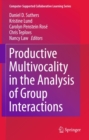 Image for Productive multivocality in the analysis of group interactions : [15]