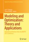 Image for Modeling and optimization: theory and applications: selected contributions from the MOPTA 2012 Conference
