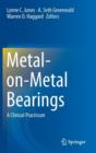 Image for Metal-on-metal bearings  : a clinical practicum