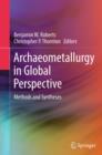 Image for Archaeometallurgy in Global Perspective: Methods and Syntheses