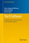Image for The R Software  : fundamentals of programming and statistical analysis