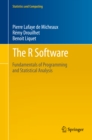 Image for The R Software: fundamentals of programming and statistical analysis