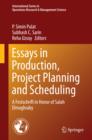 Image for Essays in Production, Project Planning and Scheduling: A Festschrift in Honor of Salah Elmaghraby