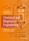 Image for Chemical and bioprocess engineering  : fundamental concepts for first-year students