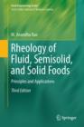 Image for Rheology of Fluid, Semisolid, and Solid Foods