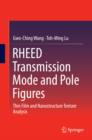 Image for RHEED Transmission Mode and Pole Figures: Thin Film and Nanostructure Texture Analysis