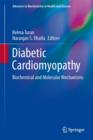 Image for Diabetic Cardiomyopathy : Biochemical and Molecular Mechanisms