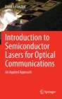 Image for Introduction to Semiconductor Lasers for Optical Communications : An Applied Approach