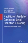 Image for Practitioner&#39;s Guide to Curriculum-Based Evaluation in Reading