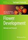 Image for Flower Development : Methods and Protocols