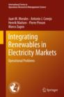 Image for Integrating Renewables in Electricity Markets : Operational Problems