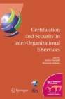 Image for Certification and Security in Inter-Organizational E-Services : IFIP 18th World Computer Congress, August 22-27, 2004, Toulouse, France