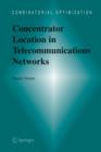 Image for Concentrator Location in Telecommunications Networks