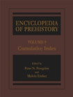 Image for Encyclopedia of Prehistory: Volume 9: Cumulative Index