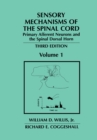 Image for Sensory Mechanisms of the Spinal Cord: Volume 1 Primary Afferent Neurons and the Spinal Dorsal Horn