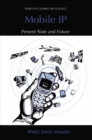 Image for Mobile IP: Present State and Future