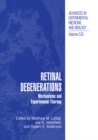 Image for Retinal Degenerations: Mechanisms and Experimental Therapy