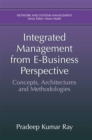 Image for Integrated management from e-business perspective: concepts, architectures and methodologies