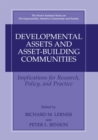 Image for Developmental Assets and Asset-Building Communities: Implications for Research, Policy, and Practice