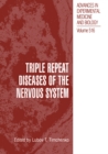 Image for Triple Repeat Diseases of the Nervous Systems