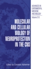Image for Molecular and Cellular Biology of Neuroprotection in the CNS : v. 513