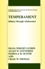 Image for Temperament: Infancy through Adolescence The Fullerton Longitudinal Study