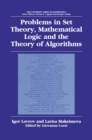 Image for Problems in Set Theory, Mathematical Logic and the Theory of Algorithms
