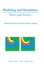 Image for Modeling and Simulation: Theory and Practice: A Memorial Volume for Professor Walter J. Karplus (1927-2001)