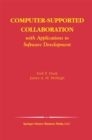 Image for Computer-Supported Collaboration: With Applications to Software Development