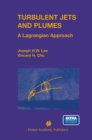 Image for Turbulent Jets and Plumes: A Lagrangian Approach
