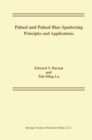 Image for Pulsed and Pulsed Bias Sputtering: Principles and Applications