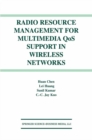 Image for Radio Resource Management for Multimedia QoS Support in Wireless Networks