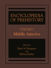 Image for Encyclopedia of Prehistory: Volume 5: Middle America