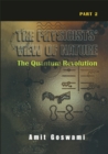 Image for Physicists&#39; View of Nature Part 2: The Quantum Revolution
