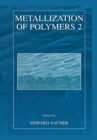 Image for Metallization of Polymers 2