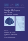 Image for Fossils, Phylogeny, and Form: An Analytical Approach : v. 19