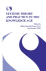 Image for Systems Theory and Practice in the Knowledge Age