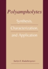 Image for Polyampholytes: Synthesis, Characterization and Application