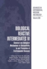 Image for Biological Reactive Intermediates Vi : Chemical and Biological Mechanisms in Susceptibility to and Prevention of Environmental Diseases