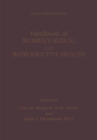 Image for Handbook of Women&#39;s Sexual and Reproductive Health