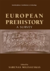Image for European Prehistory: A Survey