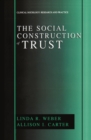 Image for Social Construction of Trust