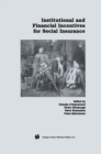 Image for Institutional and Financial Incentives for Social Insurance