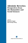 Image for Altruistic Reveries: Perspectives from the Humanities and Social Sciences